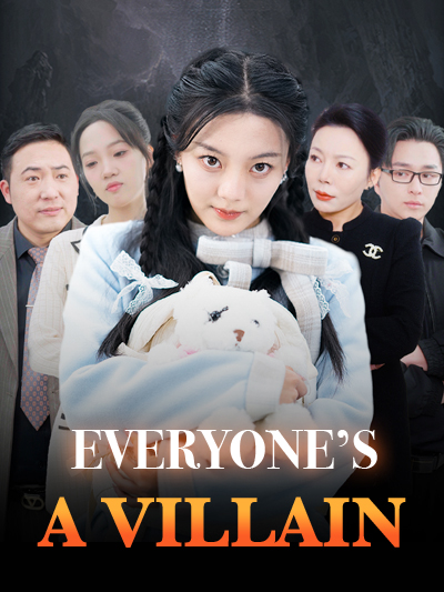 Everyone’s a Villain