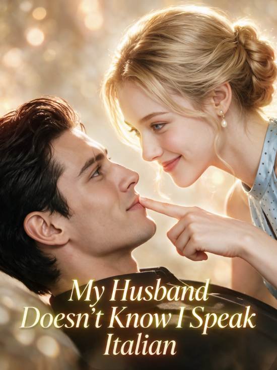 My Mafia Husband Doesn't Know I Speak Italian